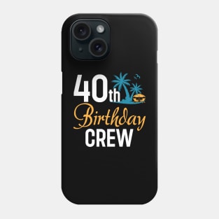 40th Birthday Crew coconut tree B-day Gift For Men Women Phone Case