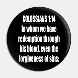 Colossians 1:14 King James Version. Pin