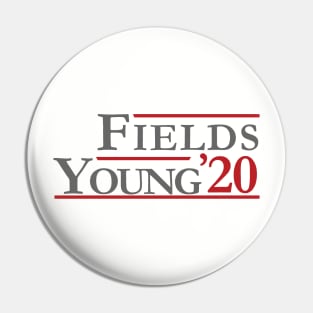 Fields & Young For President Pin