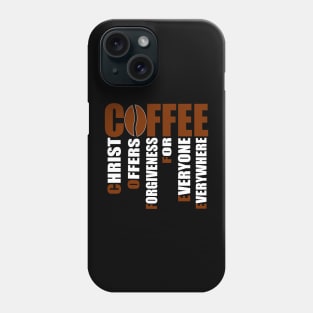 Christian Gift Christ Offers Forgiveness For Everyone Everywhere Phone Case