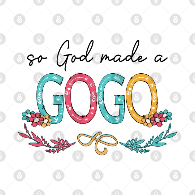 So God Made A Gogo Happy Mother's Day by KIMIKA