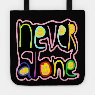 never alone Tote