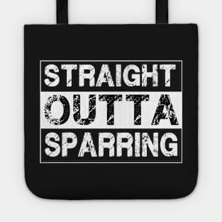 Straight Outta Sparring – MMA Boxing Martial Arts Tote