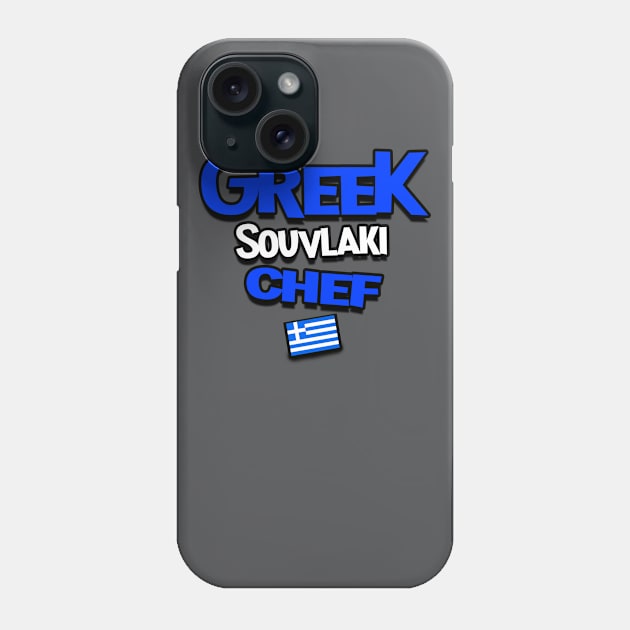 Greek souvlaki Chef. Greek flag Phone Case by Jakavonis