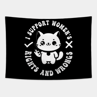 I Support Women's Rights And Wrongs Groovy Feminism Meme Cat Mom Tapestry