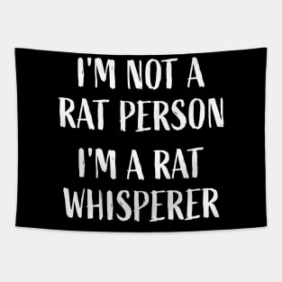 I'm not a rat person, I'm a rat whisperer. Funny Mouse Theme Tapestry