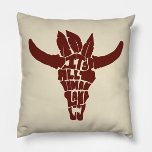 It's All Native Land Design Dark Red Pillow