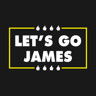 Let's Go James T-Shirt