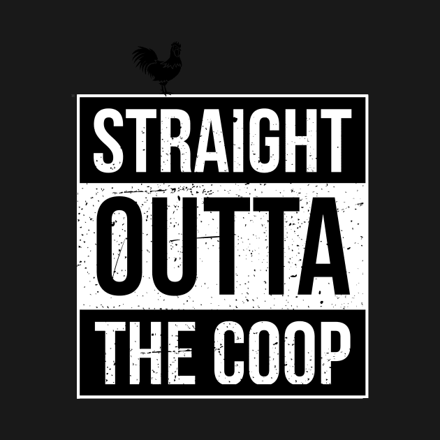 Straight Outta The Coop Chicken by TriHarder12