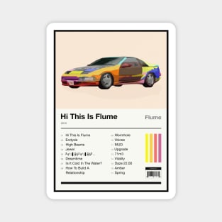 Hi This Is Flume Tracklist Magnet