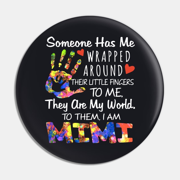 Someone Has Me Wrapped Around Their Little Fingers To Me They Are My World To Them I Am Mimi Daughter Pin by erbedingsanchez