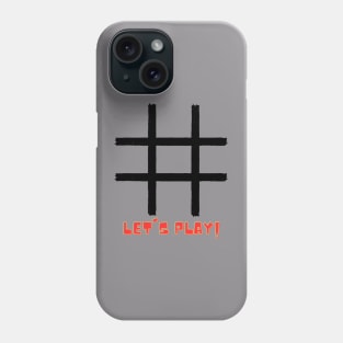 Let's Play Tic Tac To - A design you can use  on the go. Never be without a game again! Phone Case