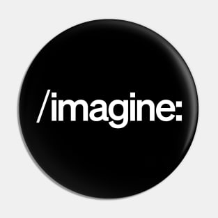 /imagine: Pin