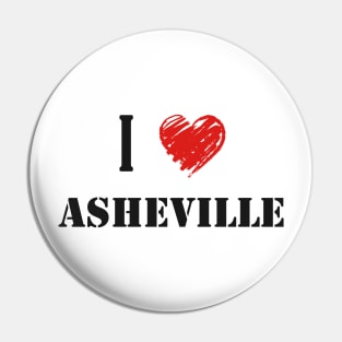 I Love Asheville Pin