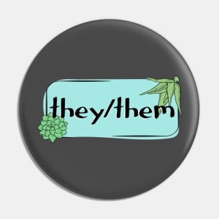 They / Them pronoun Pin