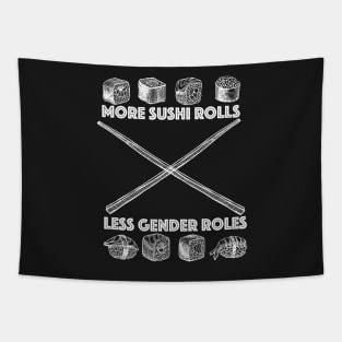 More Sushi Rolls - Less Gender Roles Tapestry