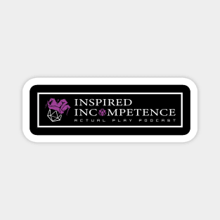 Inspired Incompetence Magnet