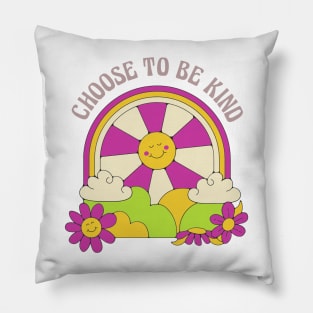 Choose to Be Kind Pillow