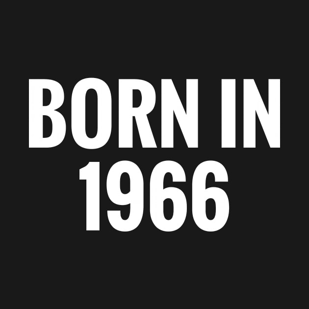 Born In 1966 by procreativefox