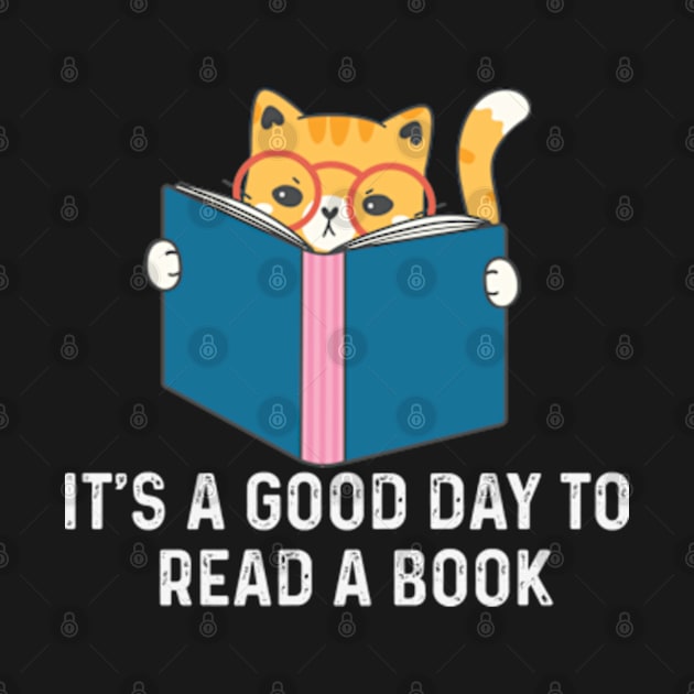 It's a Good day to read a book by LaroyaloTees