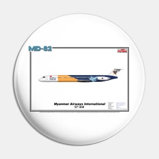 McDonnell Douglas MD-82 - Myanmar Airways International (Art Print) Pin