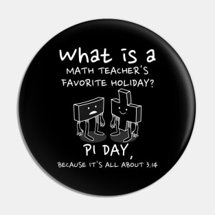 Math Teacher Pi Day Pun gift Pin