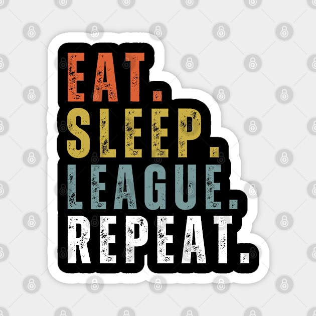 Eat Sleep League Repeat Sports Game Gaming Magnet by click2print