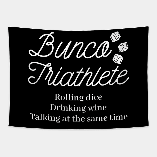 Bunco Triathlete Wine Dice Tapestry by MalibuSun