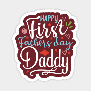 happy first fathers day | gift for new dad Magnet