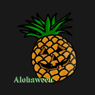 hawaii halloween pineapple alohaween T-Shirt