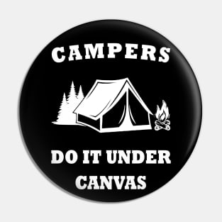 Campers do it under canvas Pin