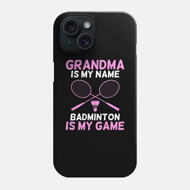 Grandma Badminton Player Grandmother Gift Phone Case by Dolde08