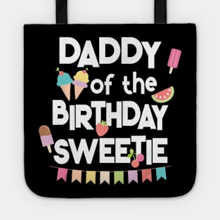 Mens Fun Ice Cream Treats Daddy of the Birthday Sweetie Tote