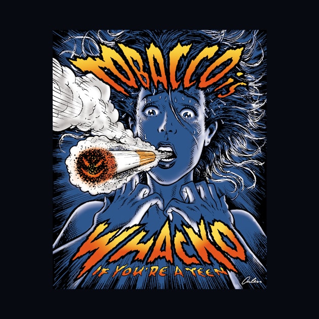 TOBACCO WHACKO by ArlenSchumer