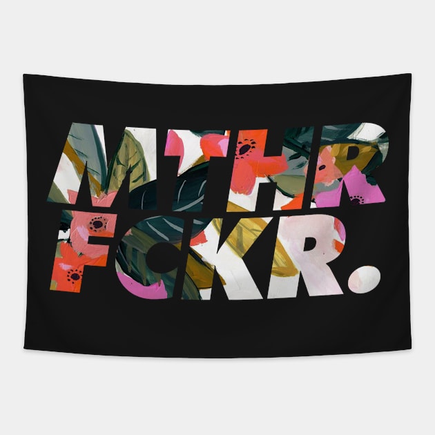 MTHRFCKR Tapestry by Deadframe