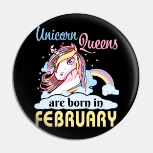 Unicorns Queens Are Born In February Happy Birthday To Me Mom Nana Aunt Sister Daughter Wife Niece Pin