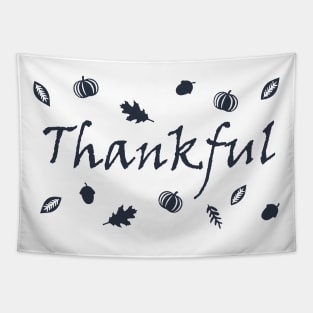 Thankful Happy Thanksgiving Day Inspirational Motivational Typography Quote Tapestry