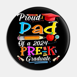 Proud Dad Of A 2024 Pre K Graduate Family Lover Pin