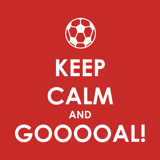 Keep Calm and Gooooal! by DubyaTee