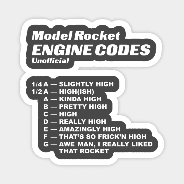 unofficial Model Rocket Engine Codes Magnet by Eugene and Jonnie Tee's