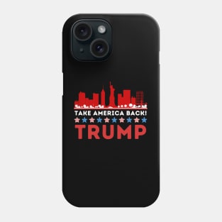 TAKE AMERICA BACK! TRMUP Phone Case