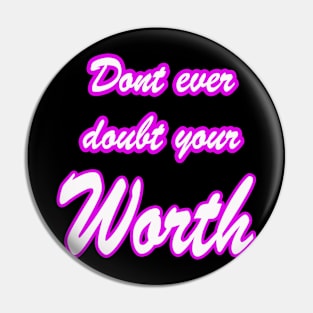 sarcasm funny love dont ever doubt your worth Pin