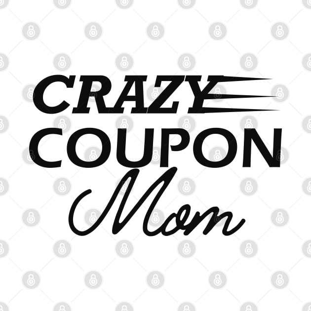 Crazy coupon mom by KC Happy Shop