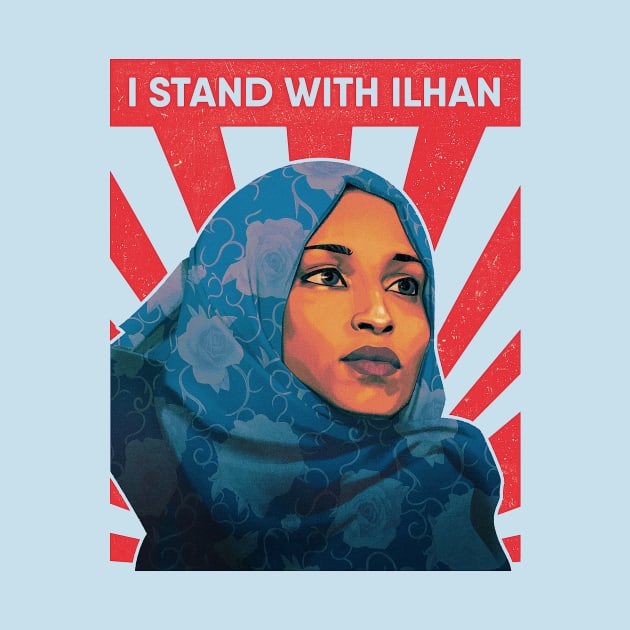 I Stand With Ilhan Omar by Punk Flyer Archive