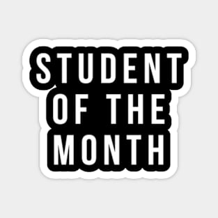 Student Of The Month Magnet