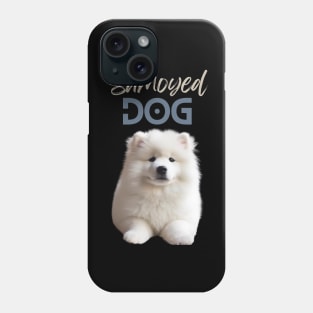 Samoyed Dog, for Samoyed lovers that whant to show it! Phone Case