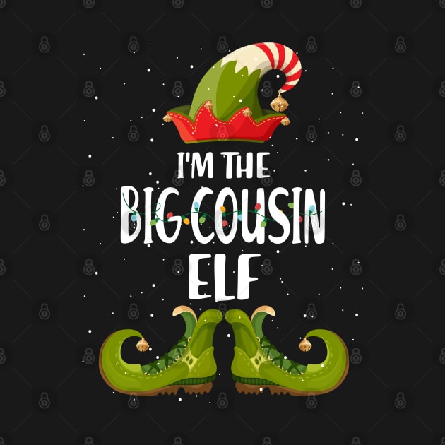 Im The Big Cousin Elf Shirt Matching Christmas Family Gift by intelus