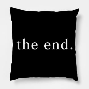 The End Pillow