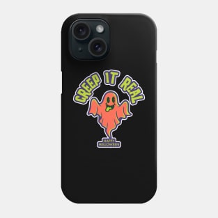 Creep It Real HELLOWEEN Phone Case