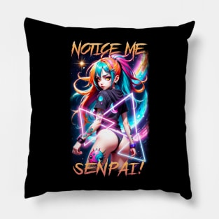 Notice me Senpai Pillow